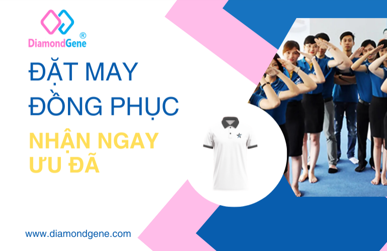 ĐẶT MAY ĐỒNG PHỤC – NHẬN NGAY ƯU ĐÃI